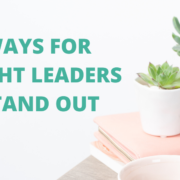 11 Ways for Thought Leaders to Stand Out