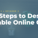 Four Steps to Design a Profitable Online Course