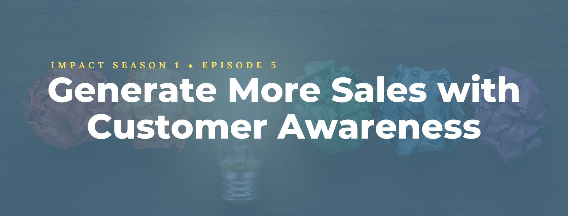 Customer Awareness