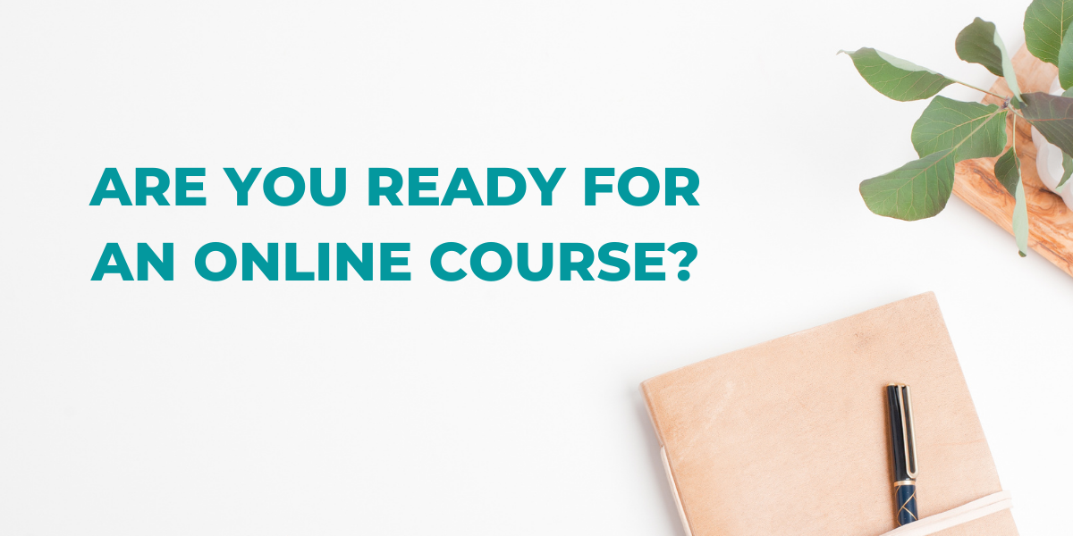 Are you ready for an online course?