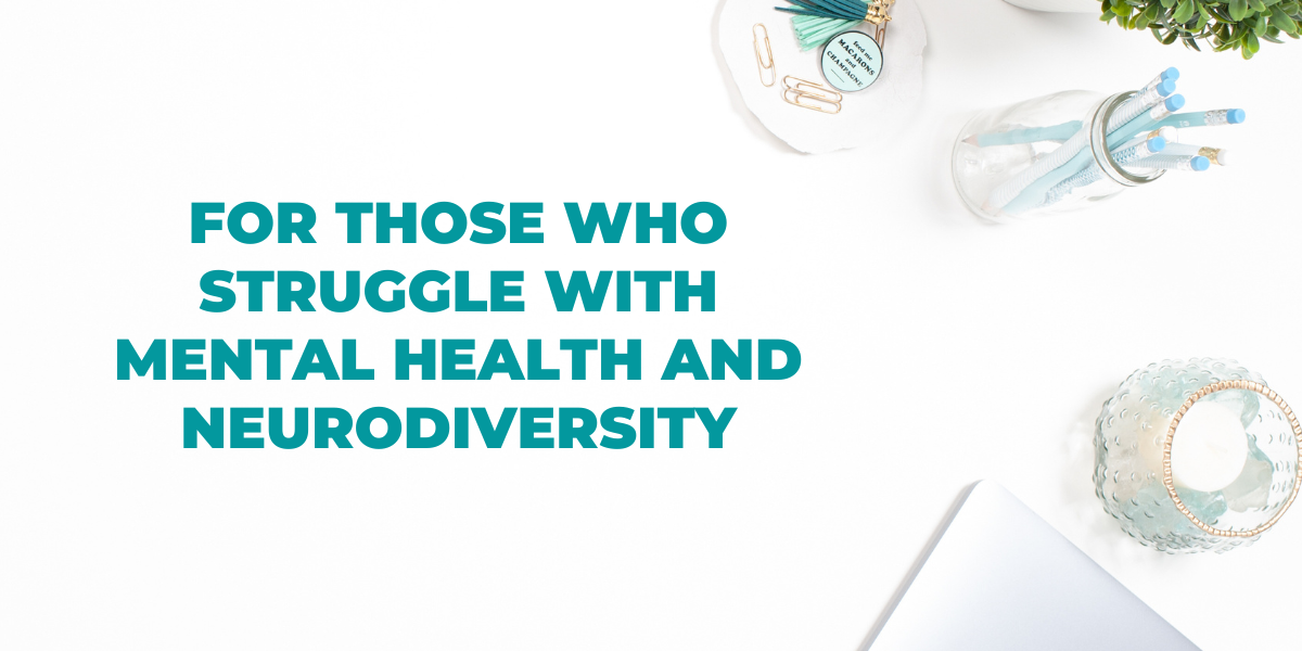 Navigating entrepreneurship with neurodiversity and mental health challenges is a double-edged sword.